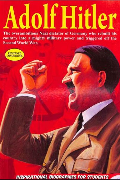 Adolf Hitler : Inspirational Biographies For Students